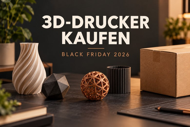 Black Friday 2026: 3D-Drucker kaufen, mit gedruckten Objekten und Paket