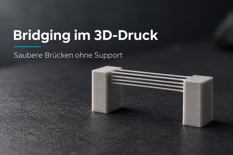 Bridging im 3D-Druck: Saubere Brücken ohne Support